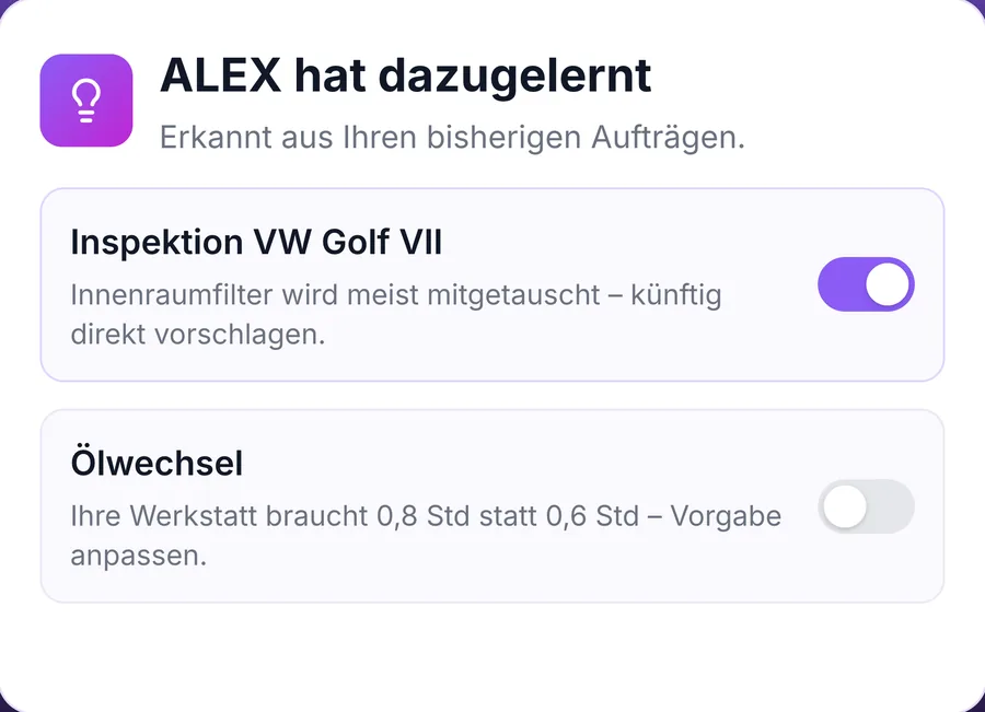 ALEX hat dazugelernt: Vorschläge aus bisherigen Aufträgen, einzeln ein- und ausschaltbar
